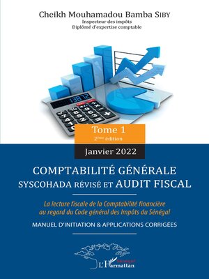 cover image of Comptabilité générale SYSCOHADA révisé et audit fiscal, Tome 1